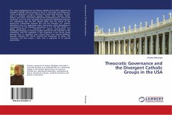 Theocratic Governance and the Divergent Catholic Groups in the USA