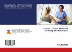 African Culture, Maternal Mortality and Morbidity