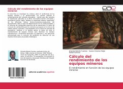 Cálculo del rendimiento de los equipos mineros - Belette Fuentes, Orlando;Estenoz Mejía, Severo;Samora, Rafael