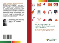 Uso de Tecnologias de Produção Musical aplicadas à prática docente - Abreu, Nivaldo