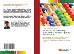 Mudanças de metodologias para melhor aprendizagem da Matemática - Monjane, Teresa Lurdes Miguel
