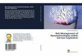 Risk Management of Nanotechnologies within German Legislation