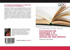 Correlación de patología y la sobrevida en la atresia de vías biliares - Arboleda, Jenny Elizabeth;Astudillo, Paúl;Rey, Severino