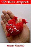 Mrs Heart Amigurumi Crochet Pattern (eBook, ePUB)