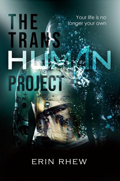 Transhuman Project (eBook, ePUB) Transhuman Project (eBook, ePUB)