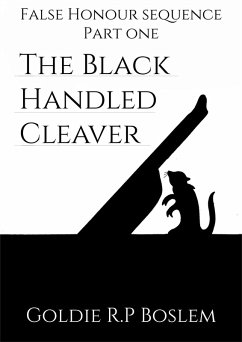 Black Handled Cleaver (eBook, ePUB) - Goldie R. P. Boslem