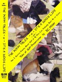 Puppy Tales -or- It's a Dog's Life -or2- How I Survive, Knowing Almost Half of My Pets Can Probably Beat Me at Chess (eBook, ePUB)