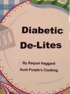 Diabetic De-Lites (eBook, ePUB) - Haggard, Raquel