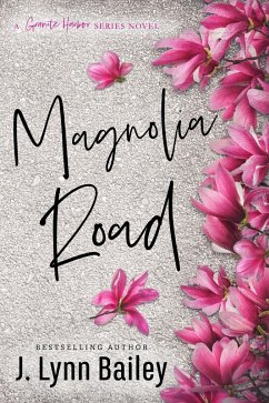 Magnolia Road (eBook, ePUB) - Bailey, J. Lynn