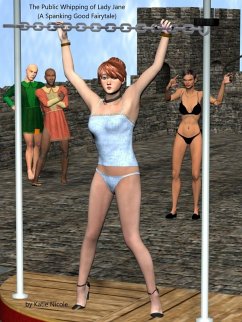 The Public Whipping of Lady Jane A Spanking Good Fairytale (eBook, ePUB) Cover The Public Whipping of Lady Jane A Spanking Good Fairytale (eBook, ePUB)