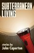 Subterranean Living: Stories (eBook,... - Bild 1