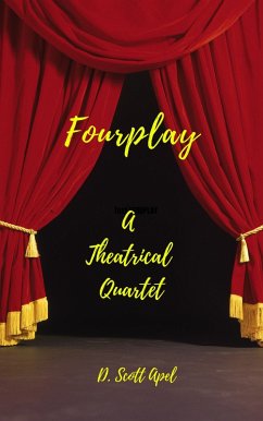 Fourplay (eBook, ePUB) - Apel, D. Scott