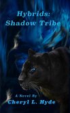Hybrids: Shadow Tribe (eBook, ePUB)