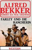 Neal Chadwick Western - Farley und die Rancherin (eBook, ePUB)