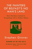The Painters of Belfast's No Man's Land (eBook, ePUB)