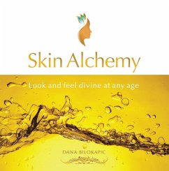 Skin Alchemy (eBook, ePUB) - Bilokapic, Dana
