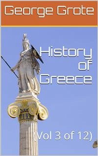 History of Greece, Volume 03 (of 12) (eBook, PDF) - Grote, George