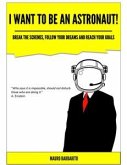 I want to be an astronaut (eBook, ePUB)