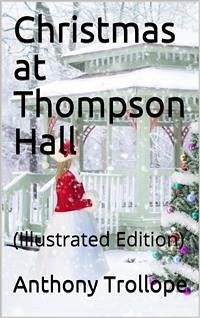 Christmas at Thompson Hall (eBook, PDF) - Trollope, Anthony
