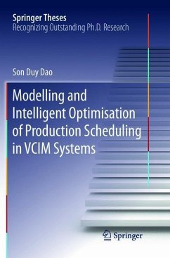 Modelling and Intelligent Optimisation of Production Scheduling in VCIM Systems - Dao, Son Duy