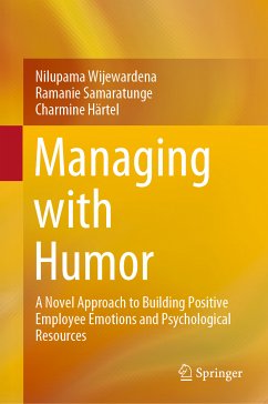 Managing with Humor (eBook, PDF) - Wijewardena, Nilupama; Samaratunge, Ramanie; Härtel, Charmine