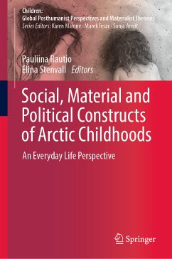 Social, Material and Political Constructs of Arctic Childhoods (eBook, PDF)