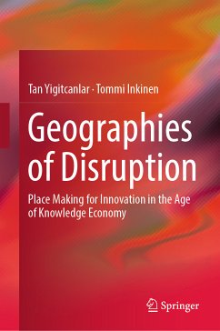 Geographies of Disruption (eBook, PDF) - Yigitcanlar, Tan; Inkinen, Tommi