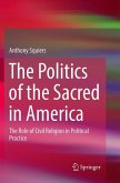 The Politics of the Sacred in America