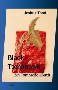 Black Tomahawk - Tomt, Joshua