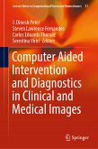 Computer Aided Intervention and Diagnostics in Clinical and Medical Images (eBook, PDF)