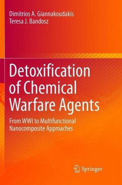 Detoxification of Chemical Warfare Agents - Giannakoudakis, Dimitrios A.;Bandosz, Teresa J.