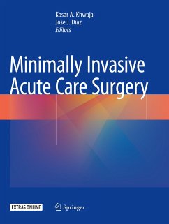 Minimally Invasive Acute Care Surgery