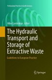 The Hydraulic Transport and Storage of Extractive Waste