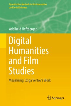 Digital Humanities and Film Studies (eBook, PDF) - Heftberger, Adelheid