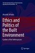 Ethics and Politics of the Built... - Bild 1