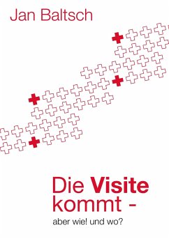 Die Visite kommt