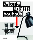 Von Arts and Crafts zum Bauhaus. Kunst und Design - eine neue Einheit! Von Arts and Crafts zum Bauhaus. Kunst und Design - eine neue Einheit!