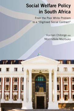 Social Welfare Policy in South Africa - Chitonge, Horman;Mazibuko, Ntombifikile