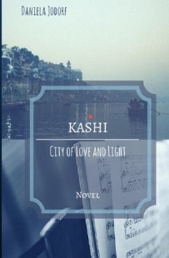 KASHI - City of Love and Light - Jodorf, Daniela