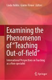 Examining the Phenomenon of &quote;Teaching Out-of-field&quote; (eBook, PDF)
