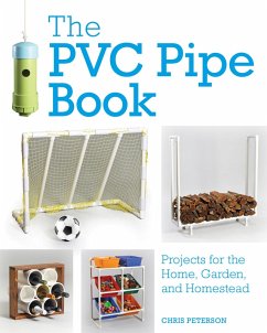 The PVC Pipe Book (eBook, ePUB) - Peterson, Chris