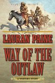 Way of the Outlaw (eBook, ePUB)