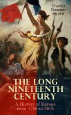 The Long Nineteenth Century: A History of Europe from 1789 to 1918 (eBook, ePUB)