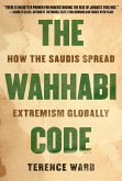 The Wahhabi Code (eBook, ePUB)