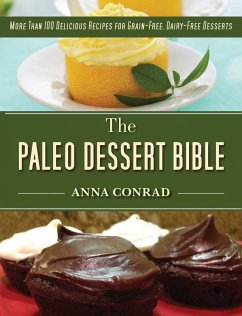Cover The Paleo Dessert Bible (eBook, ePUB)