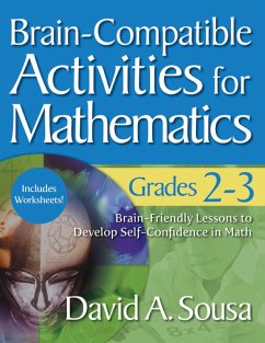 Brain-Compatible Activities for Mathematics, Grades 2-3 (eBook, ePUB) - Sousa, David A.