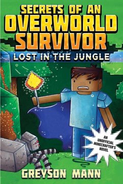 Lost in the Jungle (eBook, ePUB) - Mann, Greyson