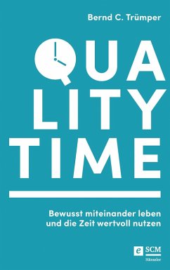 Quality Time (eBook, ePUB) - Trümper, Bernd C.