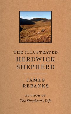The Illustrated Herdwick Shepherd (eBook, ePUB) - Rebanks, James
