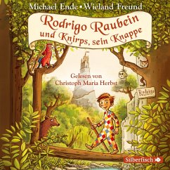 Rodrigo Raubein und Knirps, sein Knappe (MP3-Download) - Ende, Michael; Freund, Wieland